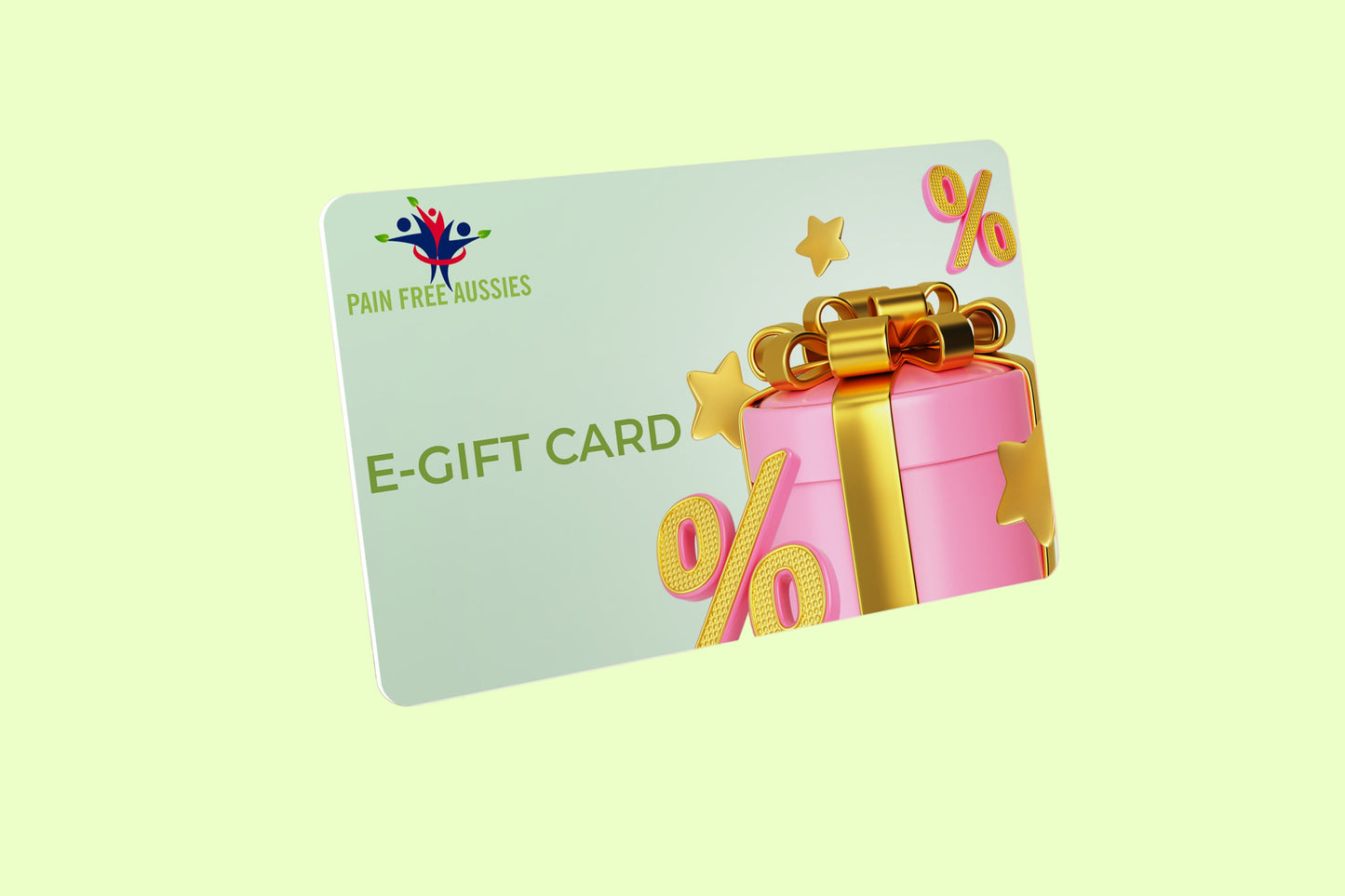 E-Gift Card - Pain Free Aussies