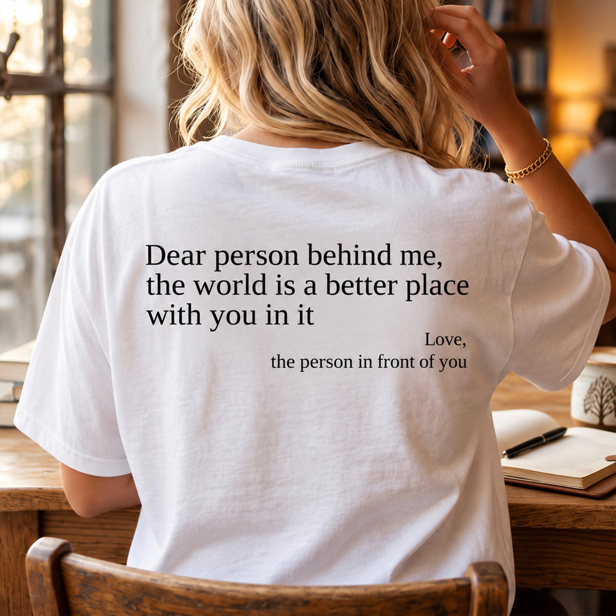 Dear Person Behind Me (You are enough) T-Shirt