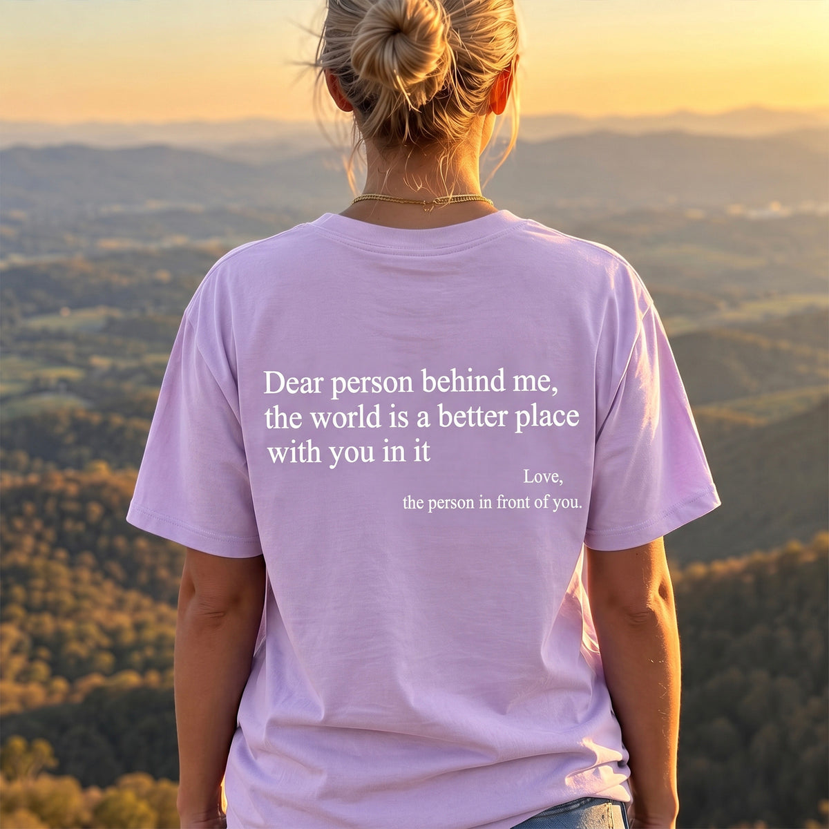 Dear Person Behind Me (You are enough) T-Shirt