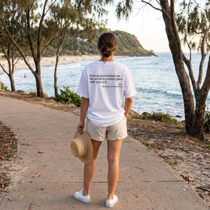 Dear Person Behind Me (You are enough) T-Shirt